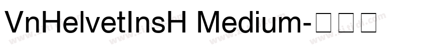 VnHelvetInsH Medium字体转换
